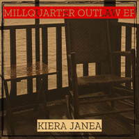 MillQuarter Outlaw - EP