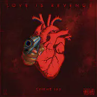 Love Is Revenge