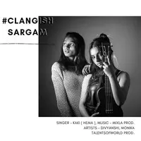 Clangish Sargam