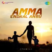 Amma Endral Anbu