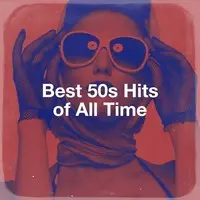 Best 50S Hits of All Time