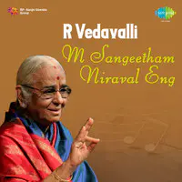 R Vedavalli M Sangeetham Niraval Eng