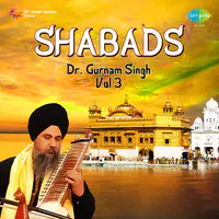 Dr Gurnam Singh Shabads Vol 3