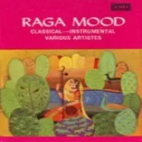 Raga Mood - Classical Instrumental (various Artistes)