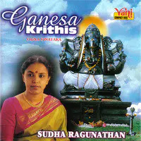 Ganesa Krithis (Sudha Ragunathan)