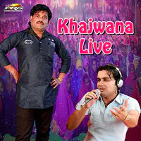 Khajwana Live