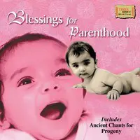 Blessings For Parenthood