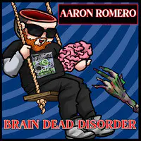 Brain Dead Disorder