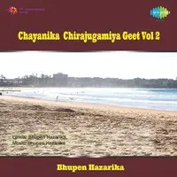 Chayanika Chirajugamiya Geet Vol 2