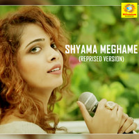 Shyama Meghame (Reprised Version)