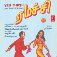 Yeh Machi-Tamil Private Pop Songs