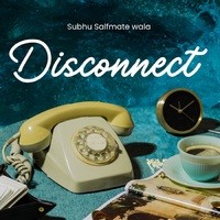 Disconnect