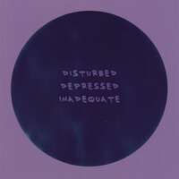 DISTURBED DEPRESSED INADEQUATE