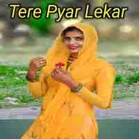 Tera Pyar Lekar