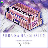 Abba Ka Harmonium