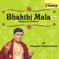 Bhakthi Mala, Vol. 3 (Bhajans for Children)