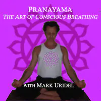 Pranayama the Art of Conscious Breathing