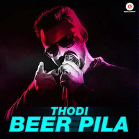 Thodi Beer Pila