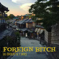 Foreign Bitch