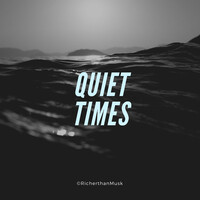 Quiet Times