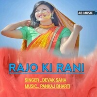 RAJO ki rani