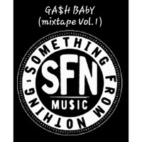 Ga$H Baby (Mixtape Vol.1)