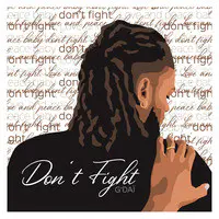 Don’t Fight