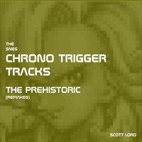 The Snes Chrono Trigger Tracks - The Prehistoric (Remakes)
