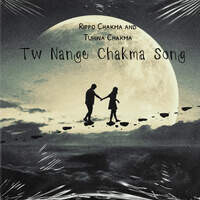 Tw Nange Chakma Song