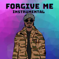 Forgive Me (Instrumental)