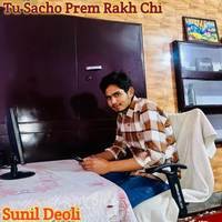 Tu Sacho Prem Rakh Chi