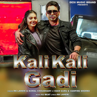 Kali Kali Gadi (feat. Veer Guru,Vampire Shernii)