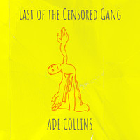 Last of the Censored Gang