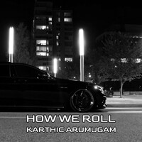 How We Roll Song Download: How We Roll MP3 Song Online Free on Gaana.com