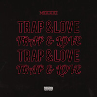 Trap & Love