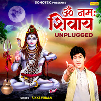 Om Namah Shivay Unplugged