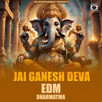 Jai Ganesh Deva (EDM)