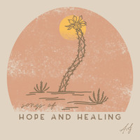 Songs of Hope and Healing