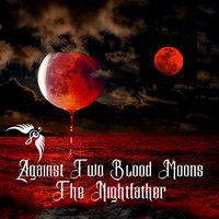 Against Two Blood Moons