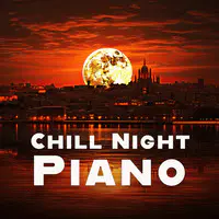 Chill Night Piano