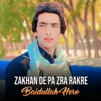 Zakham De Pa Zra Rakre