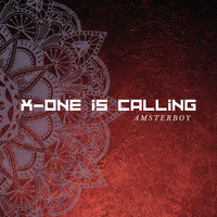 X-One Is Calling