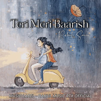 Teri Meri Baarish