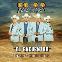 El Encuentro (Desde Chihuahua)