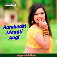 Randwaki Mandli Aagi