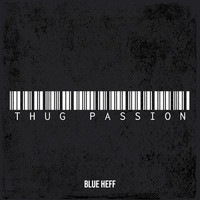 Thug Passions