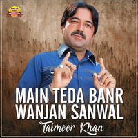 Main Teda Banr Wanjan Sanwal