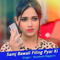 Samj Bawali Filing Pyar Ki