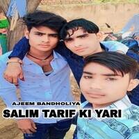 Salim Tarif Ki Yari