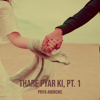 Thare Pyar Ki, Pt. 1